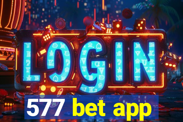 577 bet app